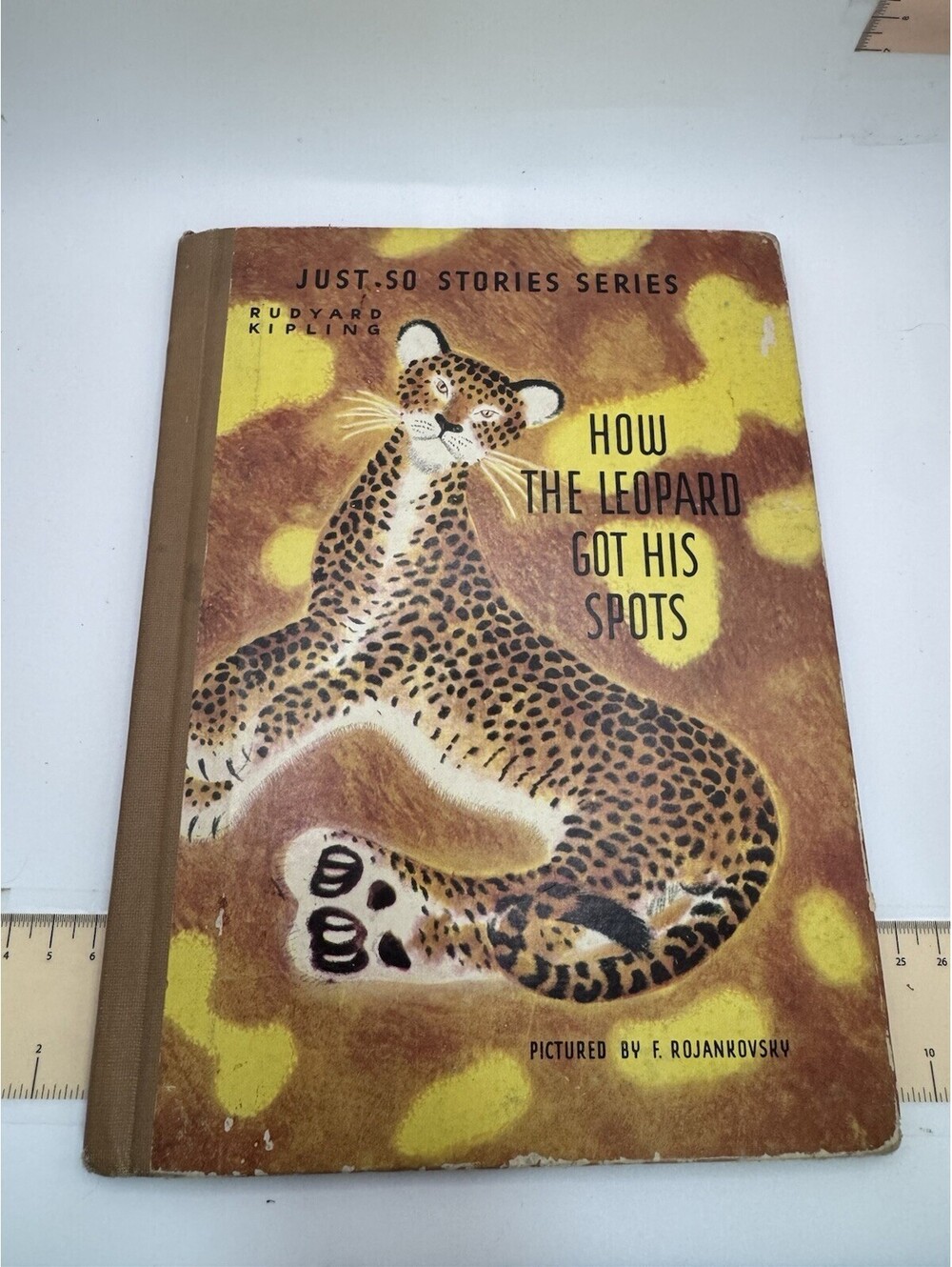 HOW THE LEOPARD GOT HIS SPOTS Rudyard Kipling Just So Stories 1942 F ROJANKOVSKY